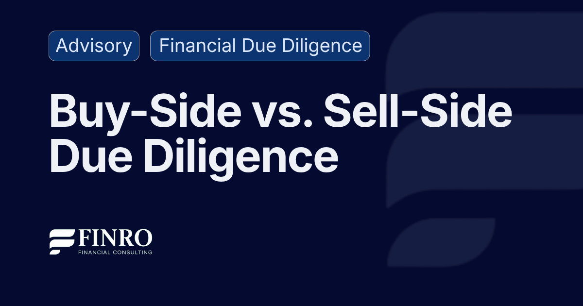 Buy-Side vs. Sell-Side Due Diligence: Key Differences