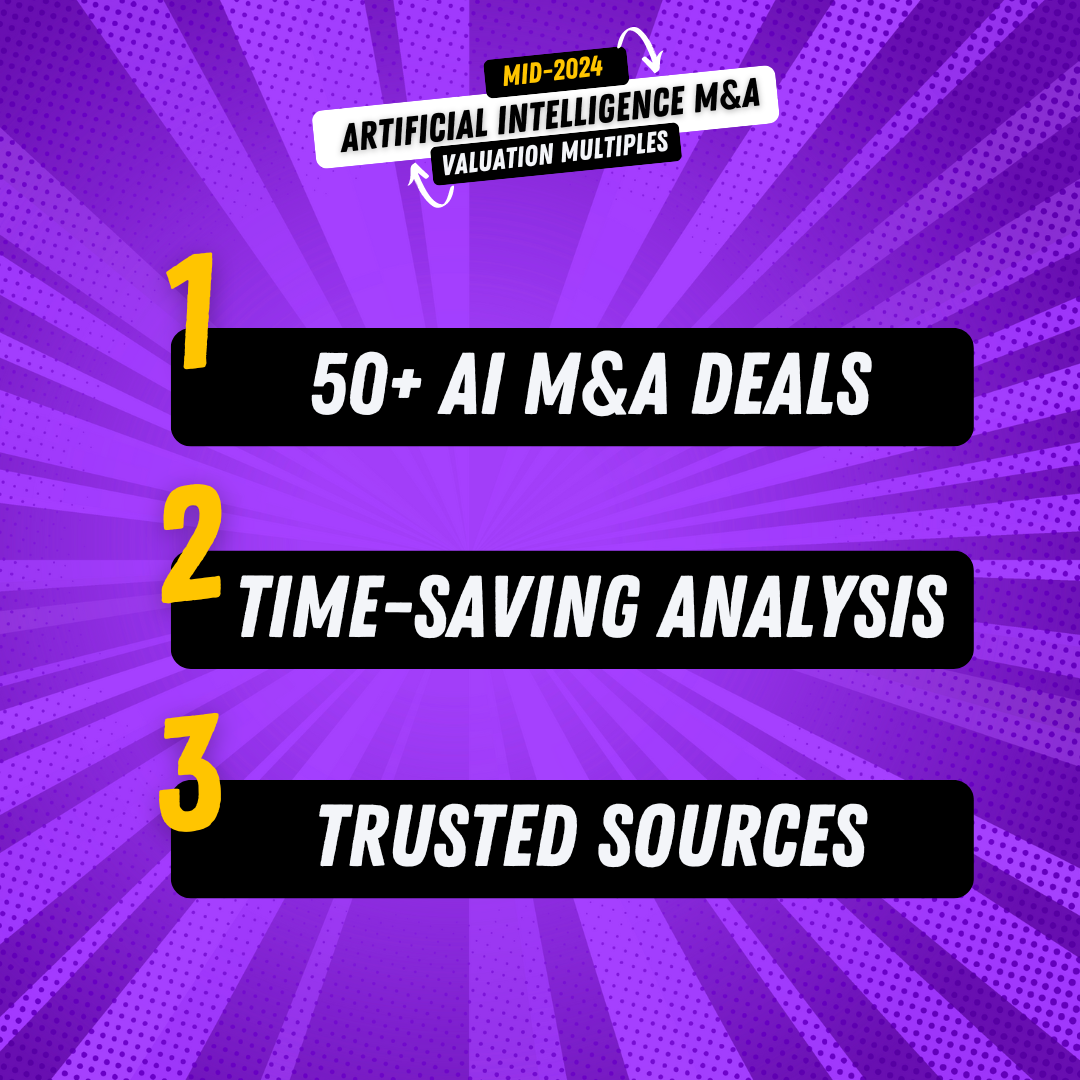 AI M&A Valuation Multiples: Mid-2024 Update