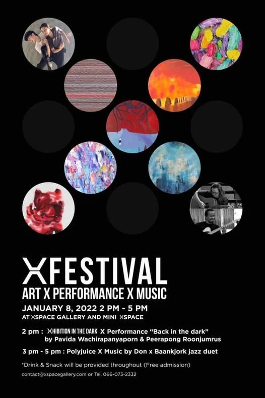 XFestival 2022  เทศกาลศิลปะ x ศิลปะแสดงสด x ดนตรี