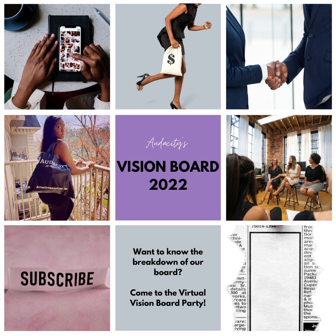 Audacity's 2022 Vision Board — AUDACITY Magazine & Events