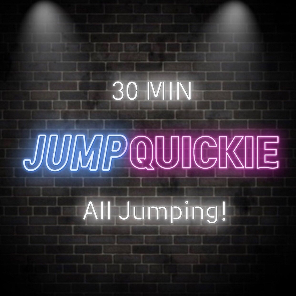 NEW Class Added - JumpQuickie 30 Minute Workout! 