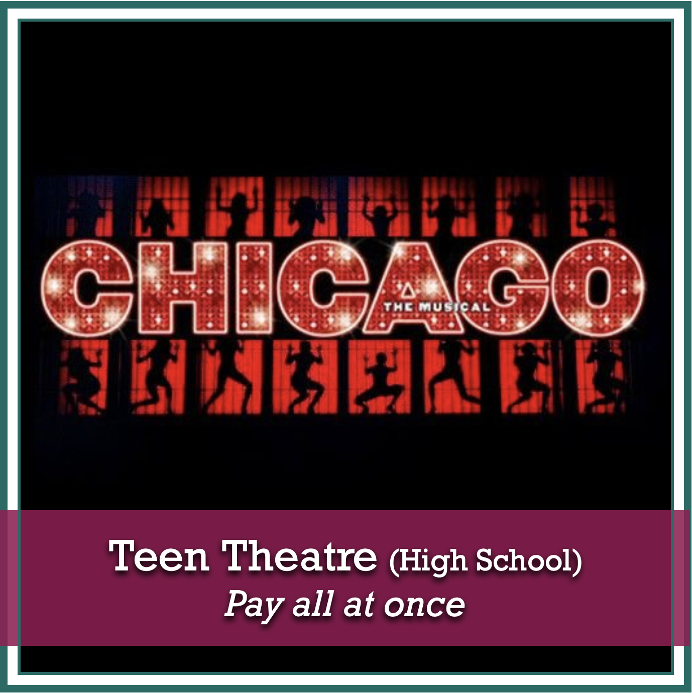 Teen Theatre Registration 2025-2026 (TUITION All In 1 Payment with registration/processing fees waived)