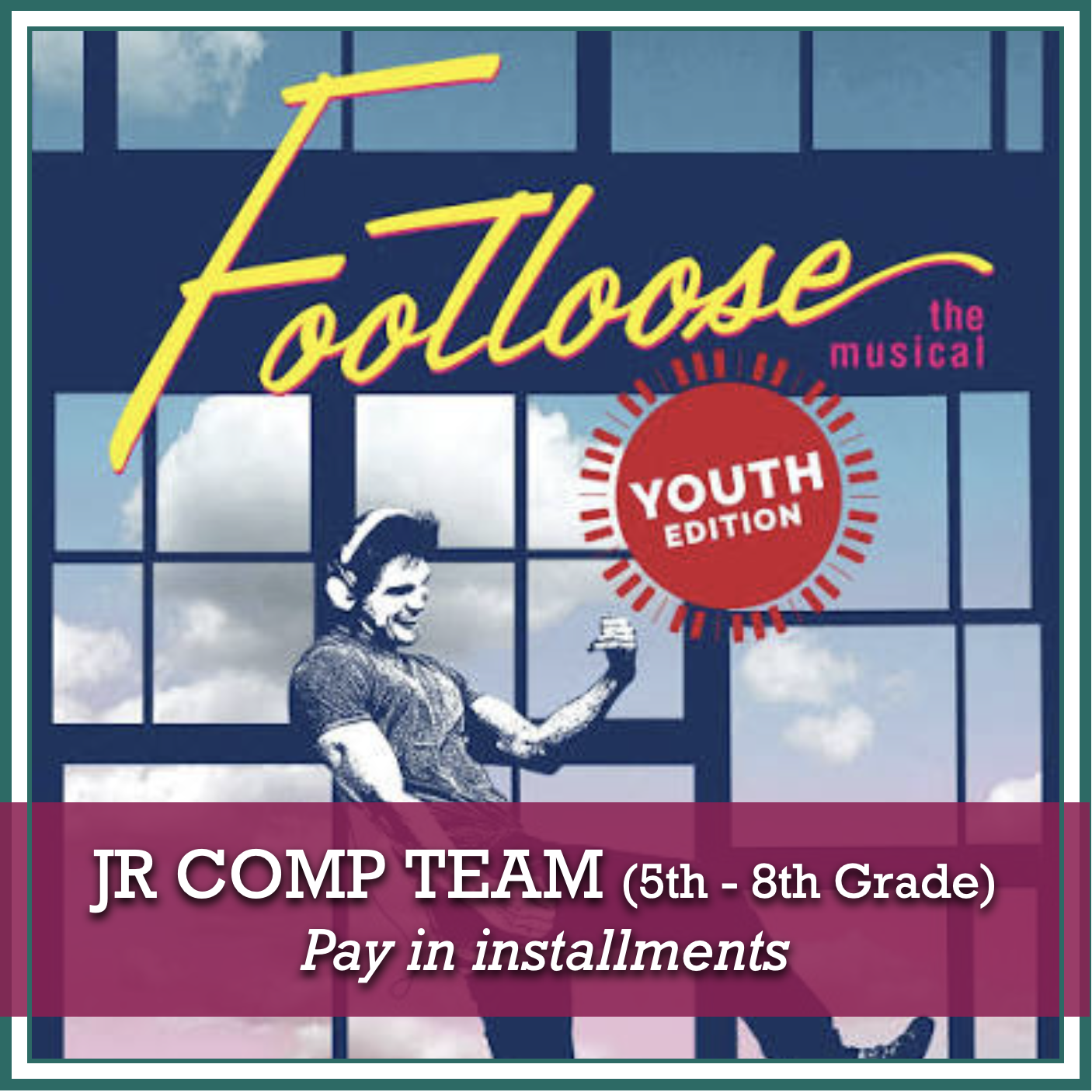JR Comp Theatre Registration 2025-2026 (TUITION broken into three auto-payments)