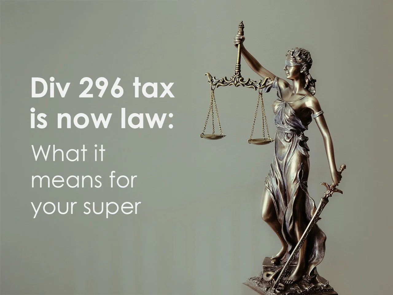 Div 296 tax is now law: What it means for your super