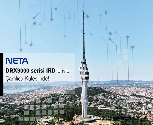 DRX 9200 Serisi IRD'leriyle Çamlıca Kulesi'nde!