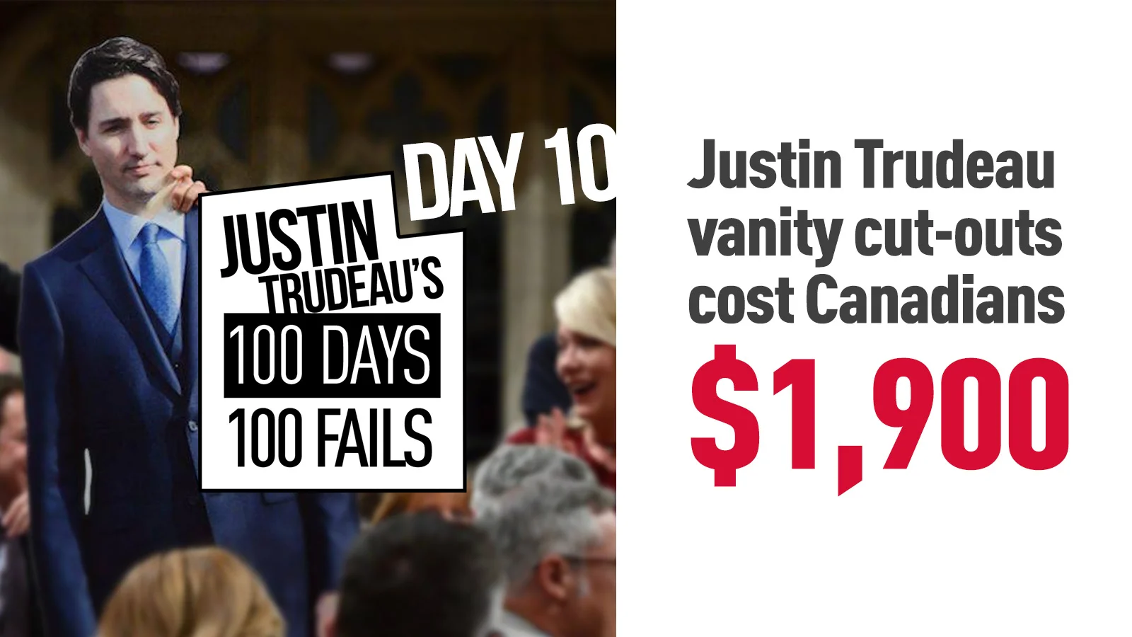 91. His vanity cut-outs cost Canadians $1,900