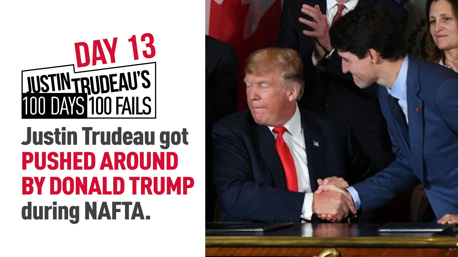 88. He got pushed around by Donald Trump during NAFTA negotiations