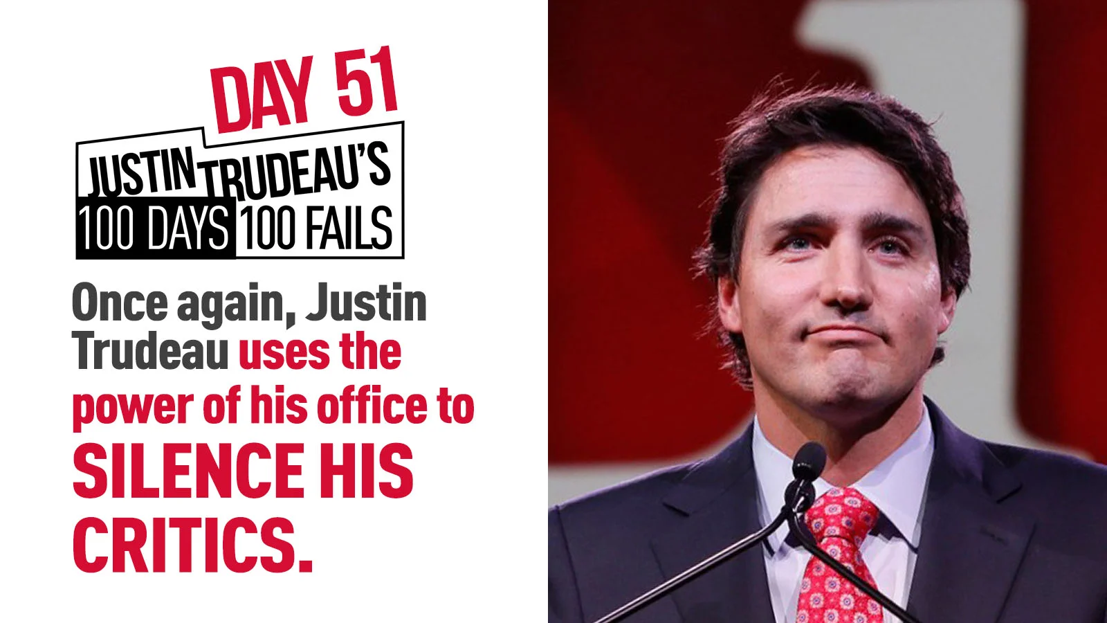 50. He uses the power of his office to silence his critics