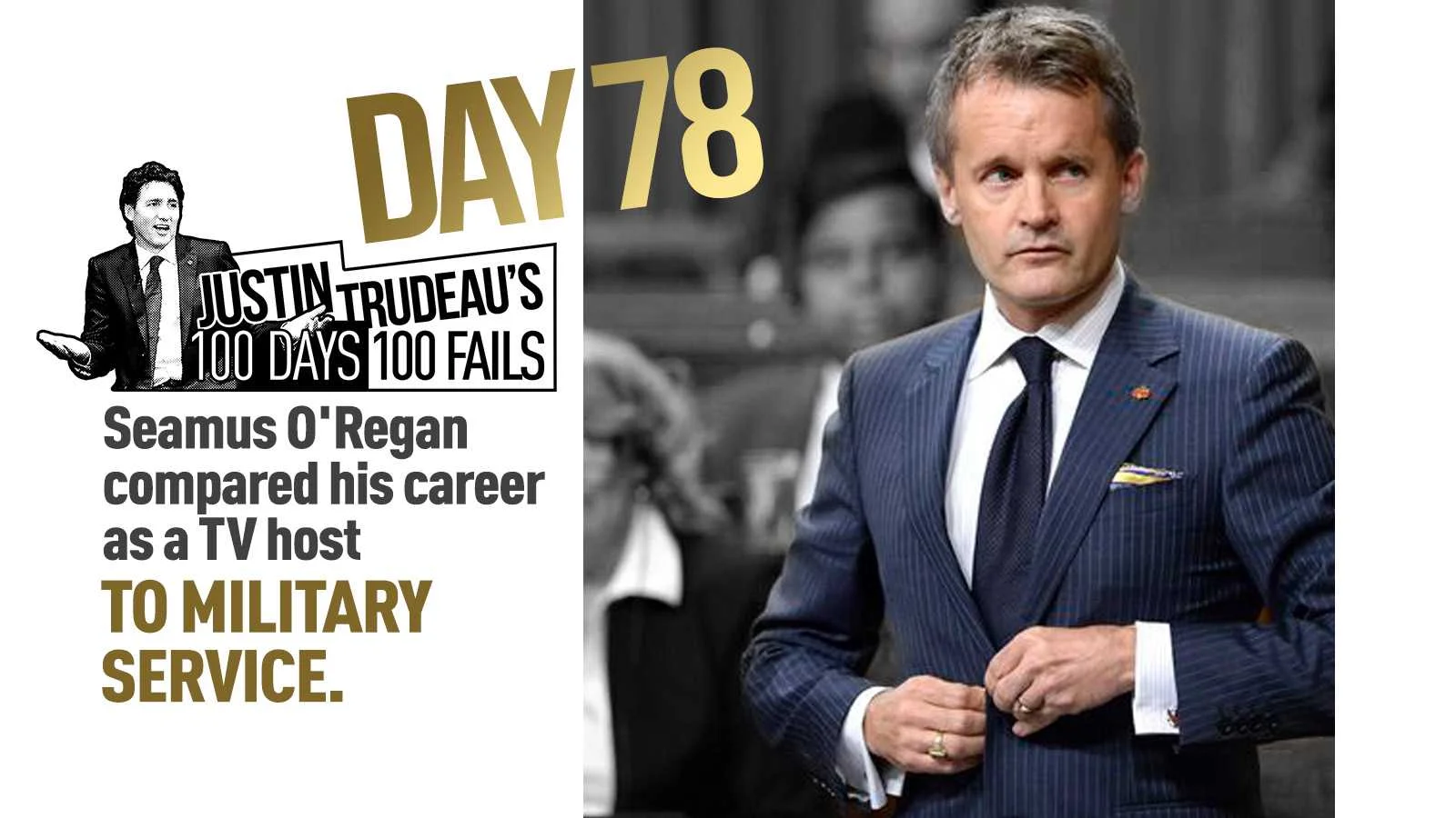 23. Liberal MP Seamus O’Regan compared his career as a TV host to military service