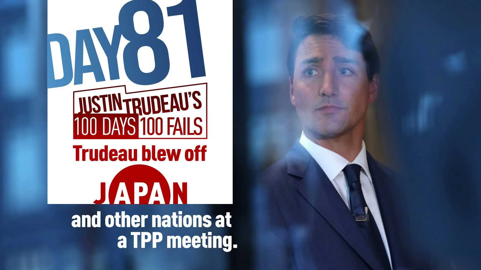 20. He blew off Japan and other nations at a TPP meeting