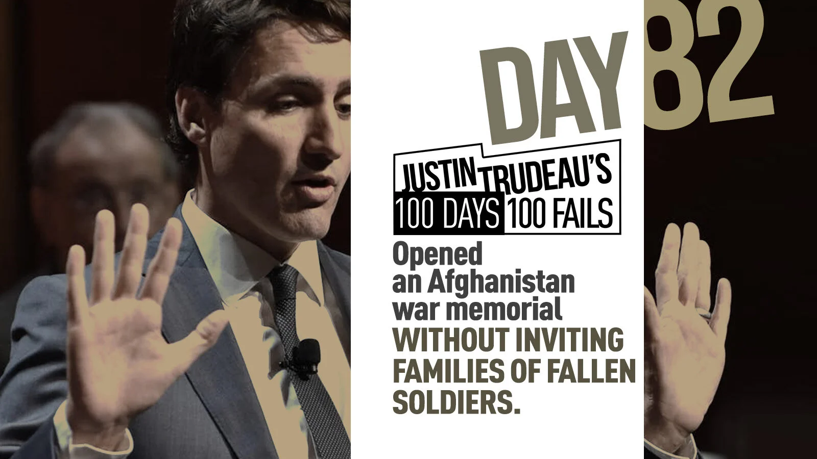 19. He opened an Afghanistan war memorial without inviting families of fallen soldiers