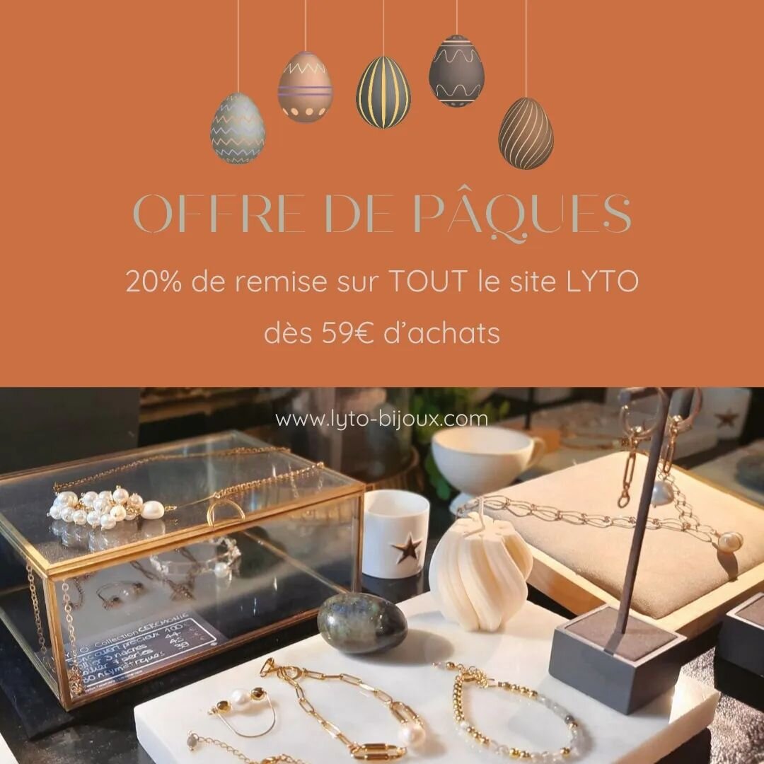 🐰 Offre de P&acirc;ques chez LYTO 🐰
&nbsp;
En ce week-end Pascal, propice aux retrouvailles et bons moments pass&eacute;s en famille, j'ai souhait&eacute; vous offrir une remise exceptionnelle de
20% sur TOUTE la boutique en ligne LYTO, et ce, d&eg