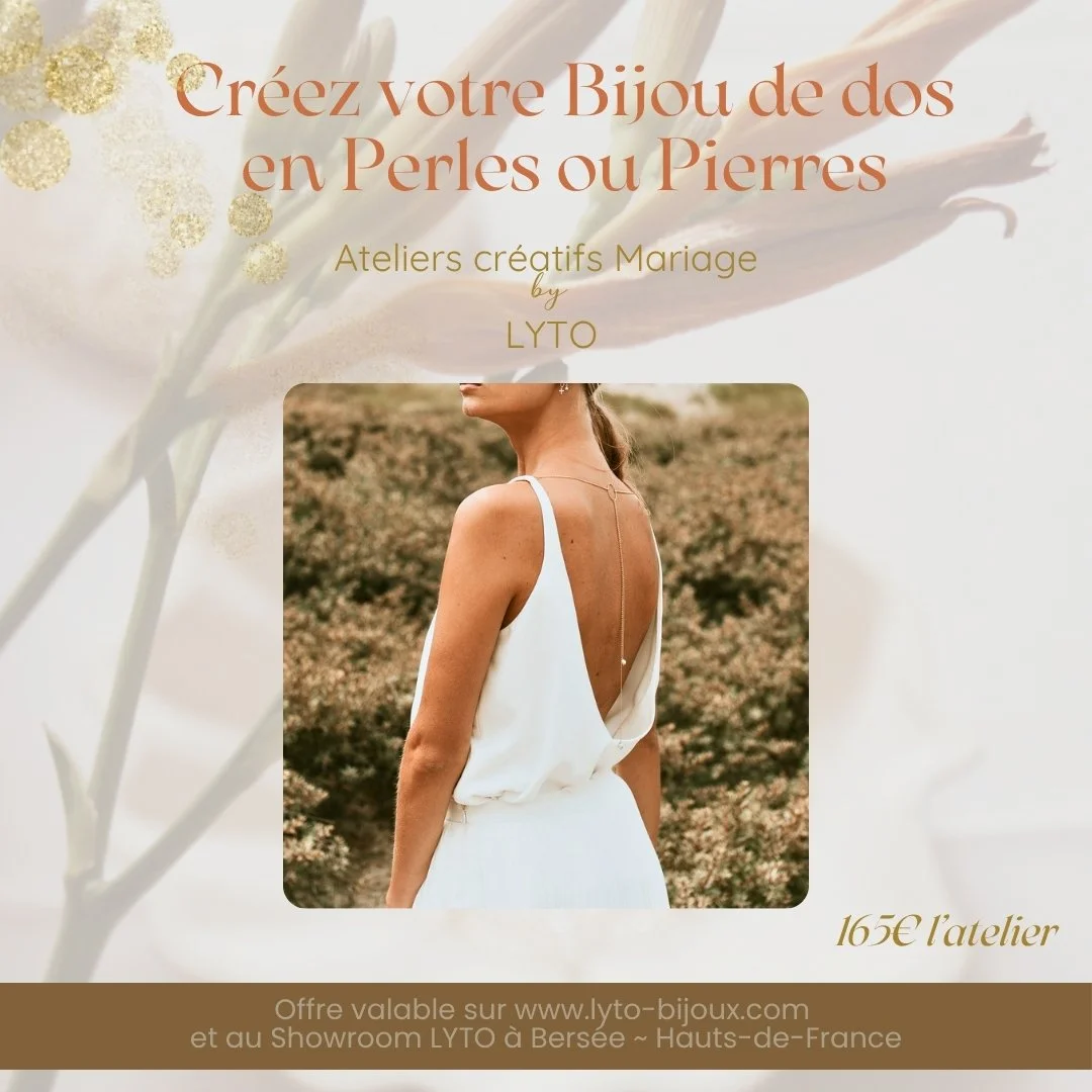 Atelier Mariage 2h Création Bijou de Dos en Perles de Culture et Pierres Naturelles