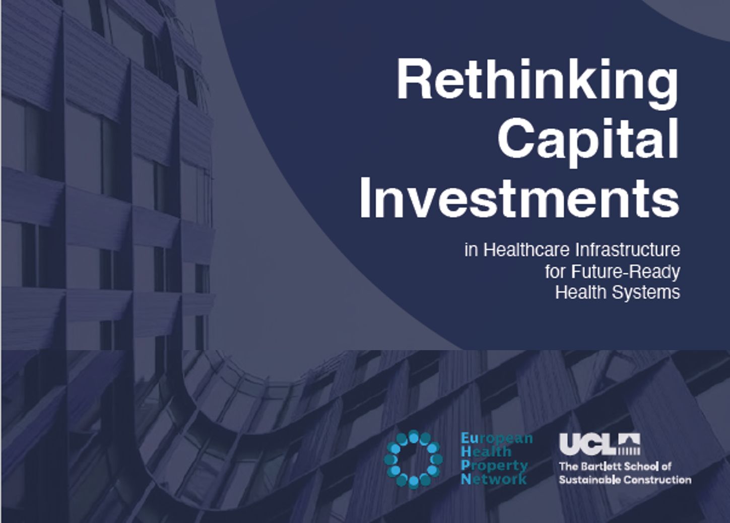 Rethinking Capital Investments in Healthcare Infrastructure for Future-Ready Health Systems