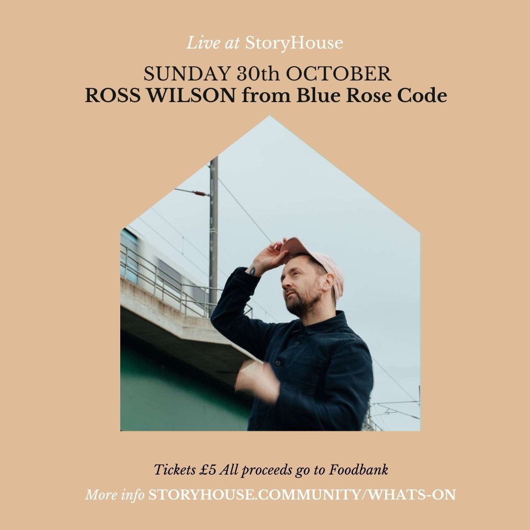 STORYHOUSE LIVE MUSIC WITH ROSS WILSON