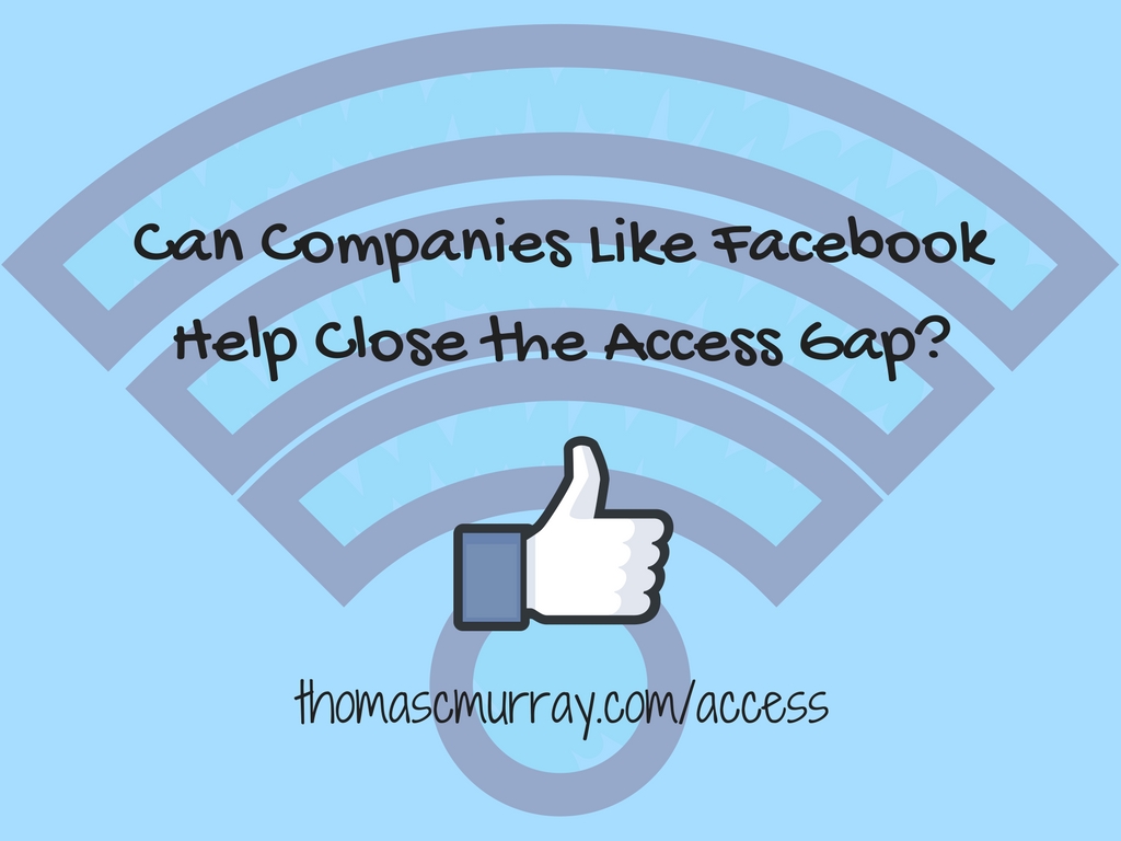 Can-Companies-Like-Facebook-Help-Close-the-Access-Gap-1-1.jpg