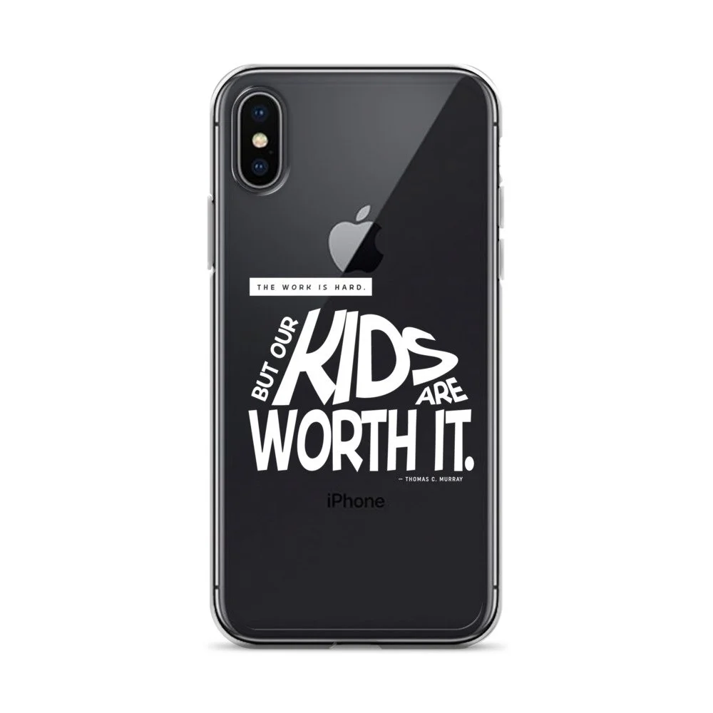 Phone Case: iPhone - Our Kids are Worth It... Thomas C Murray Phone Case: iPhone - Our Kids are Worth It... Thomas C Murray