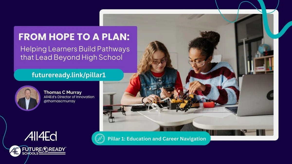 From Hope to a Plan: Helping Learners Build Pathways that Lead Beyond High School&nbsp;