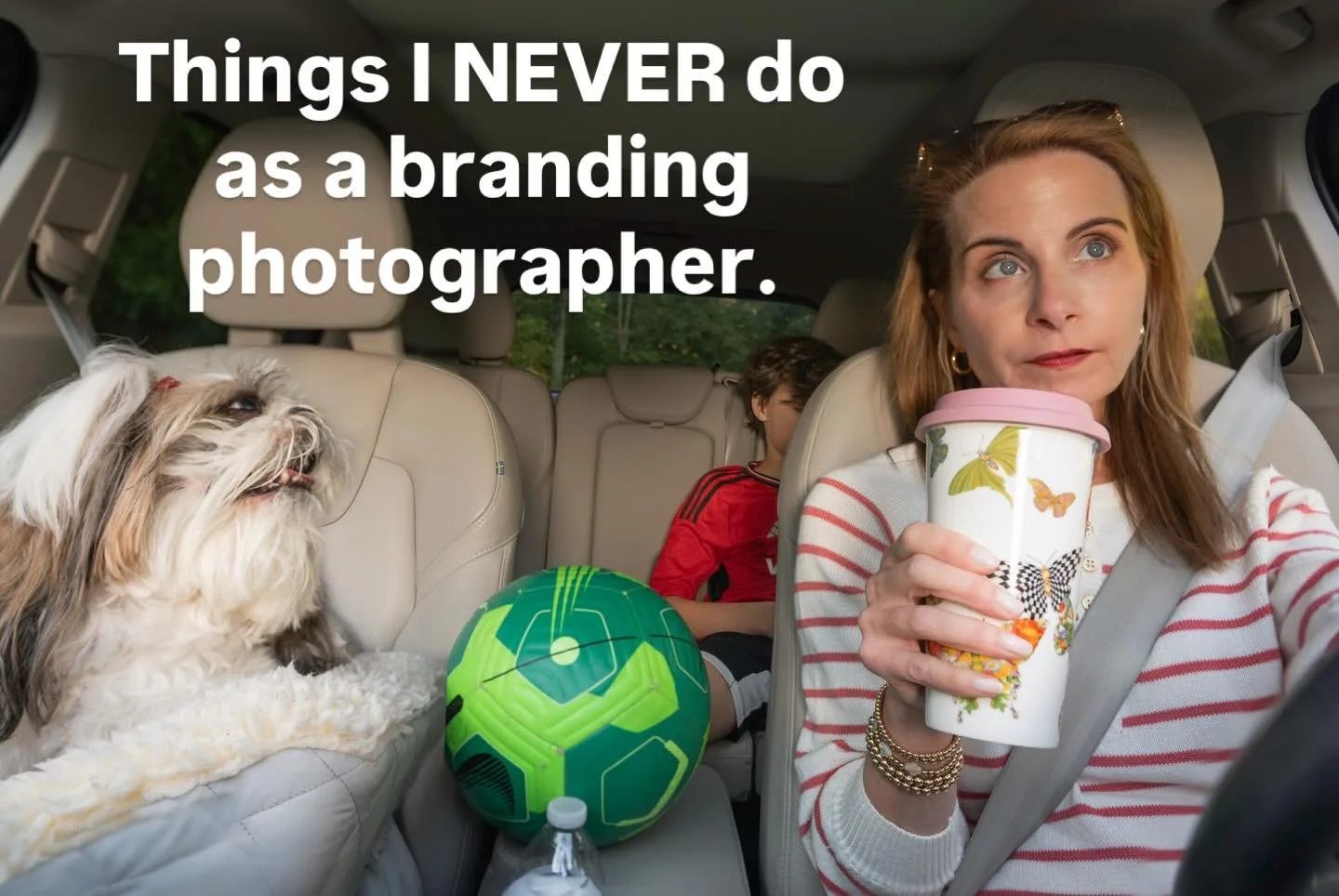 I&rsquo;m as busy as the next person, and I know scheduling a branding session can feel like one more thing on your to-do list.

But don&rsquo;t worry &mdash; I make it easy.

Here are a few things I would never do:

	1.	I would NEVER show up without