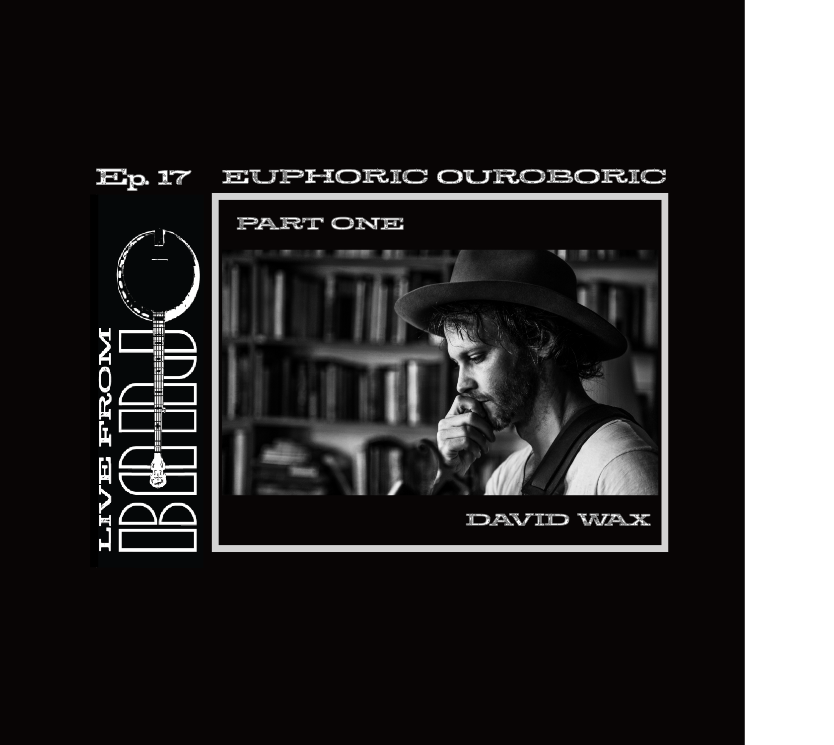 David on Live from Banjo Podcast