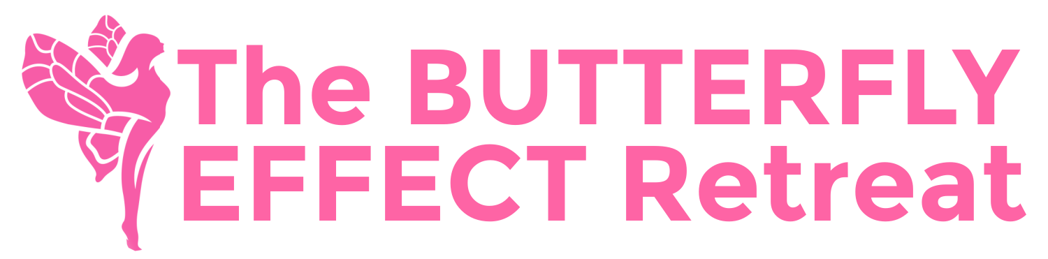 The BUTTERFLY EFFECT Retreat