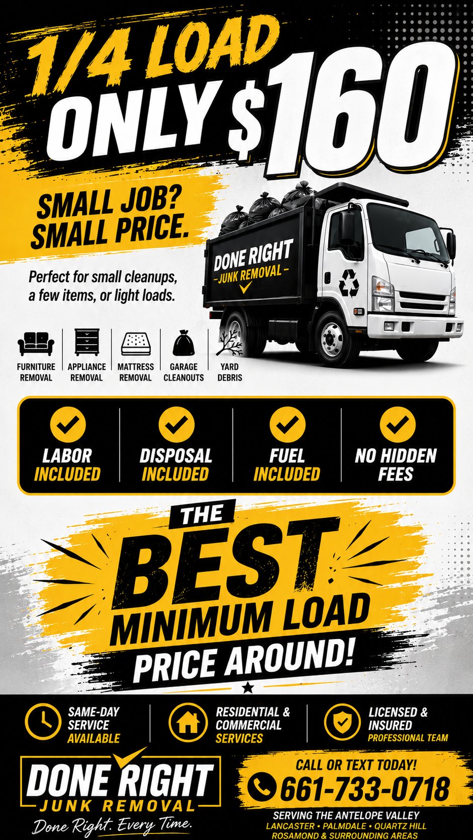 Small Load? Small Price! 1/4 Load Only $160