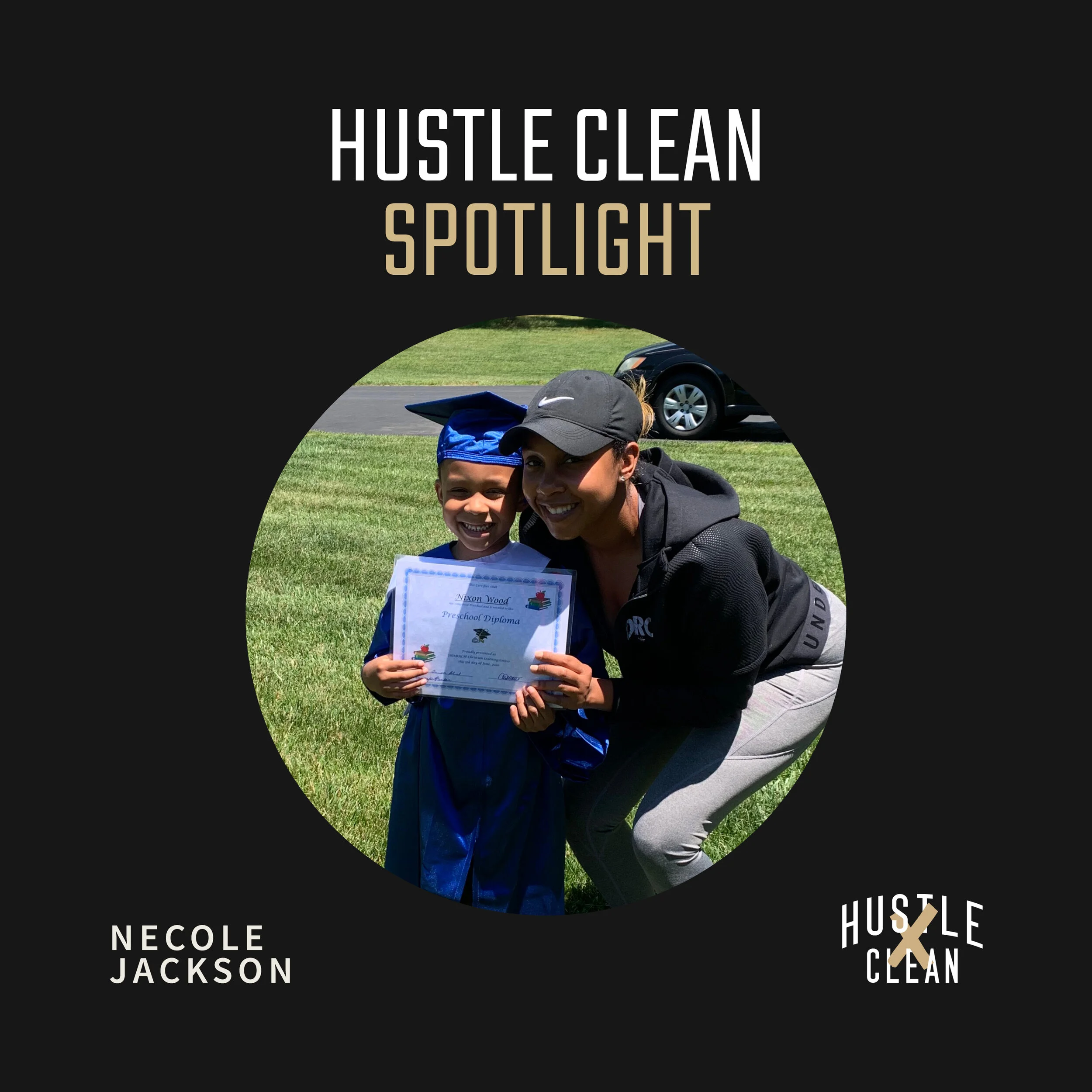 Hustle Clean Spotlight: Necole Jackson