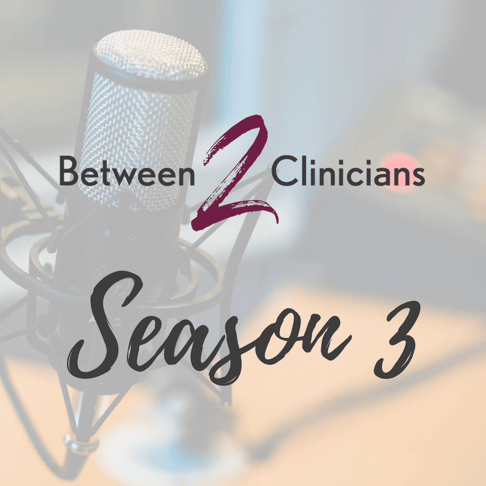 Between Two Clinicians Season 3.png