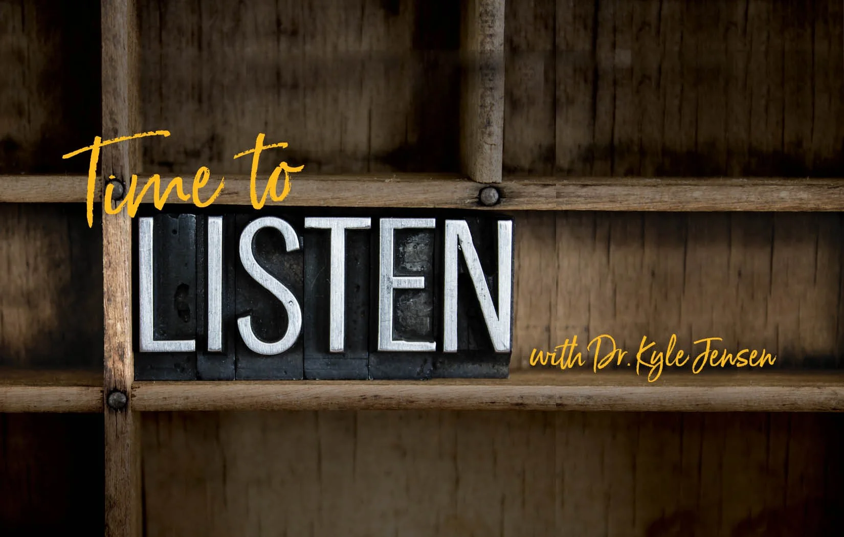 Time to Listen