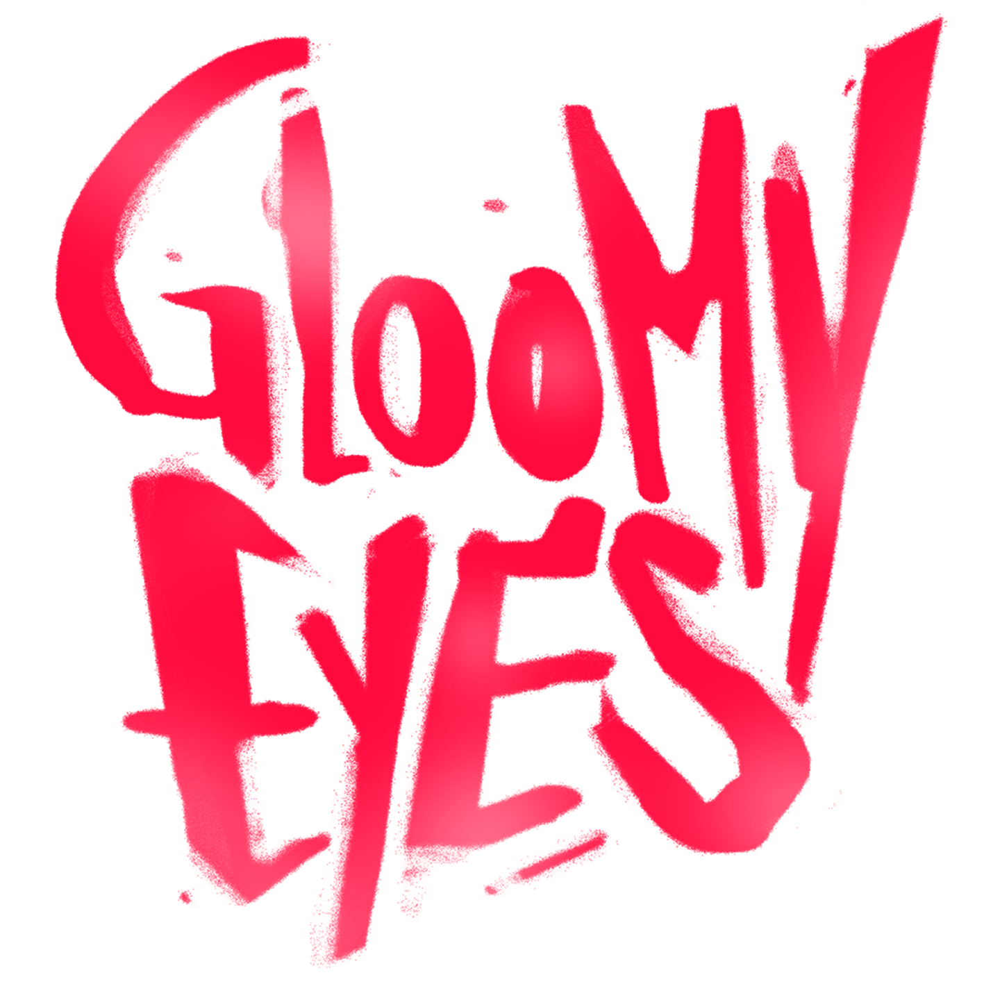 Gloomy Eyes