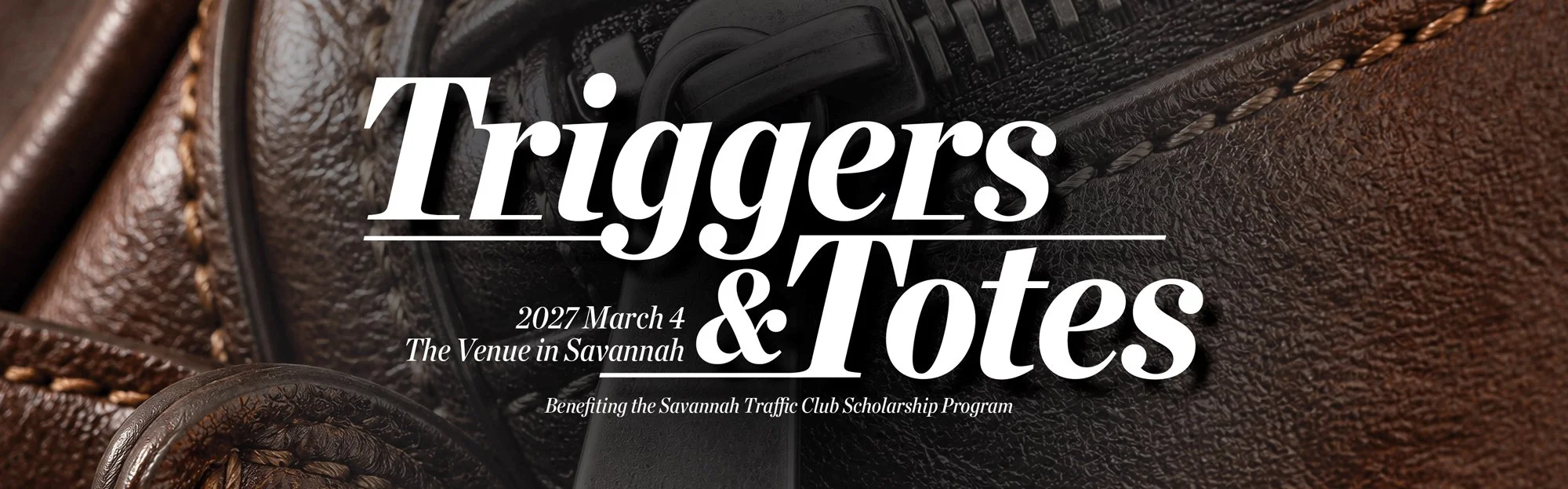 Triggers + Totes 2027