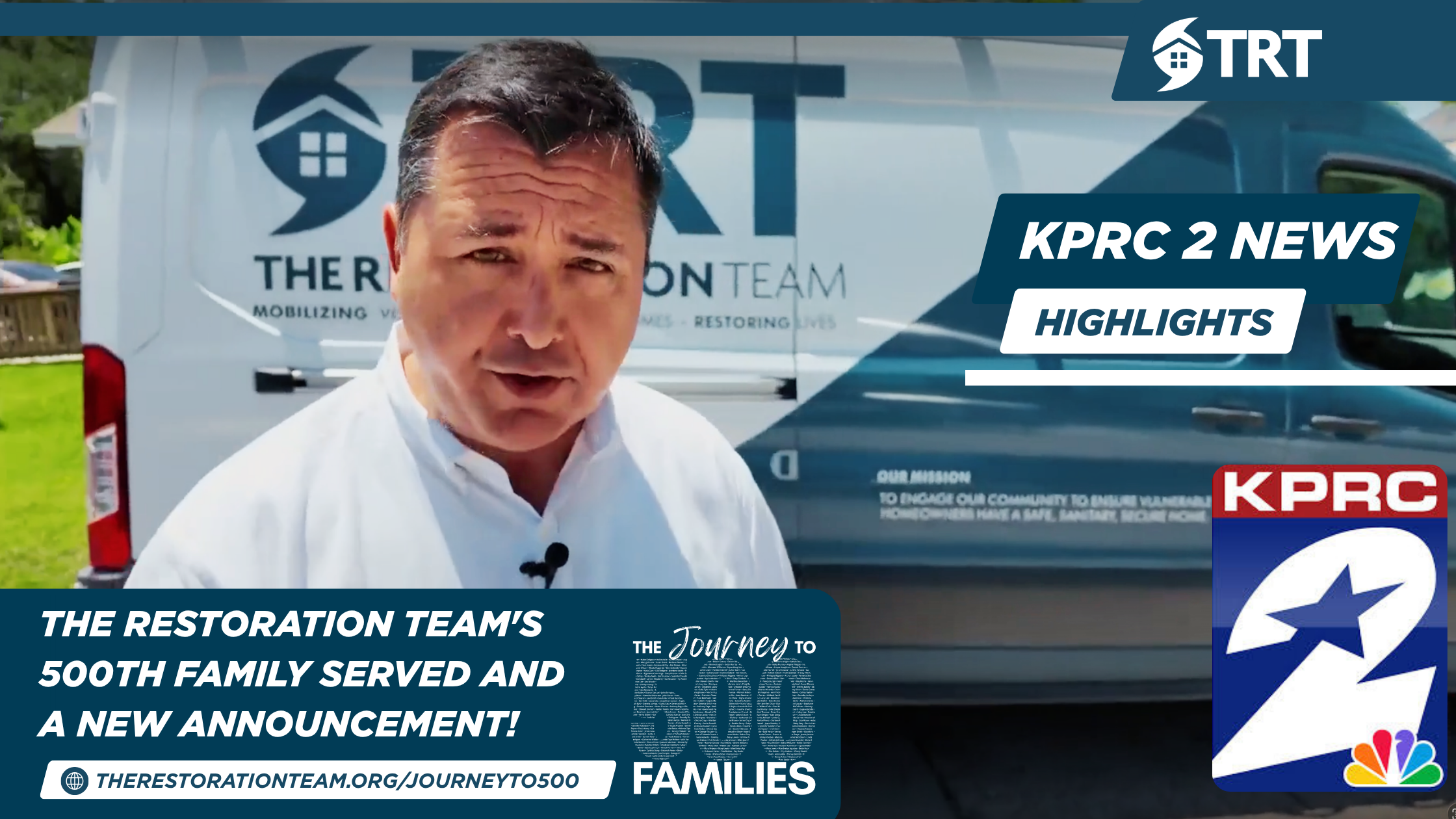 KPRC 2 Highlights The Restoration Team's 500th Family Served