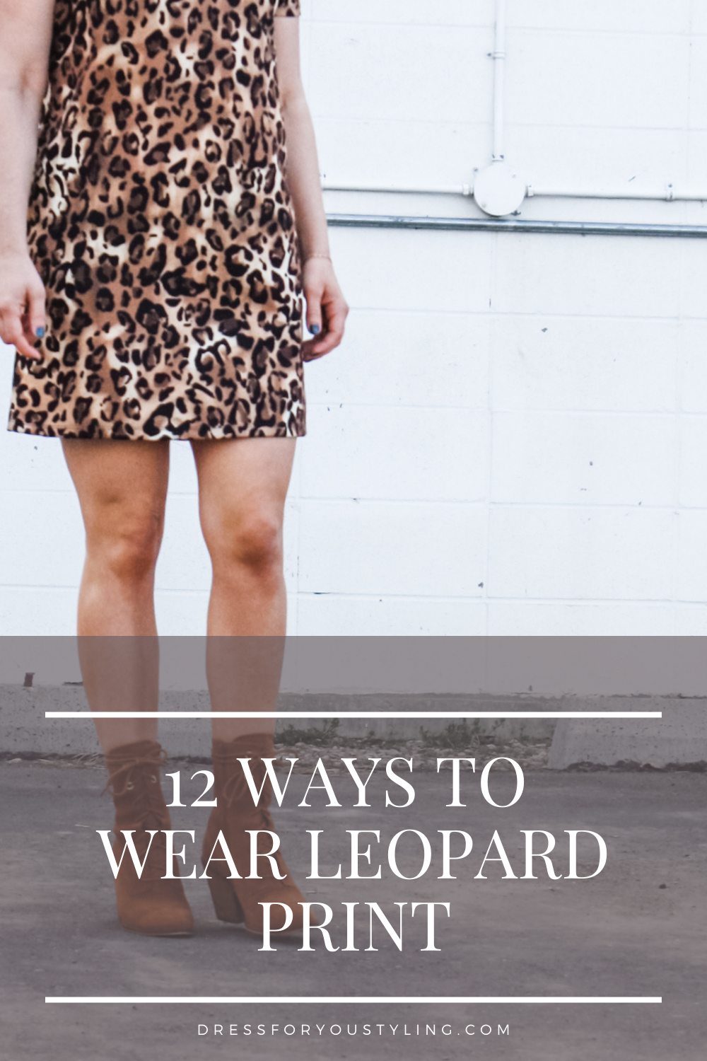 12 WAYS TO WEAR LEOPARD PRINT