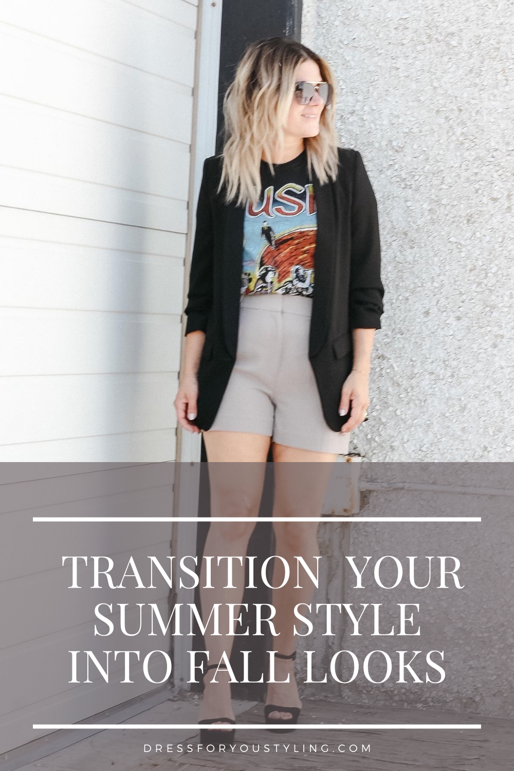 TRANSITION YOUR SUMMER STYLE INTO FALL LOOKS