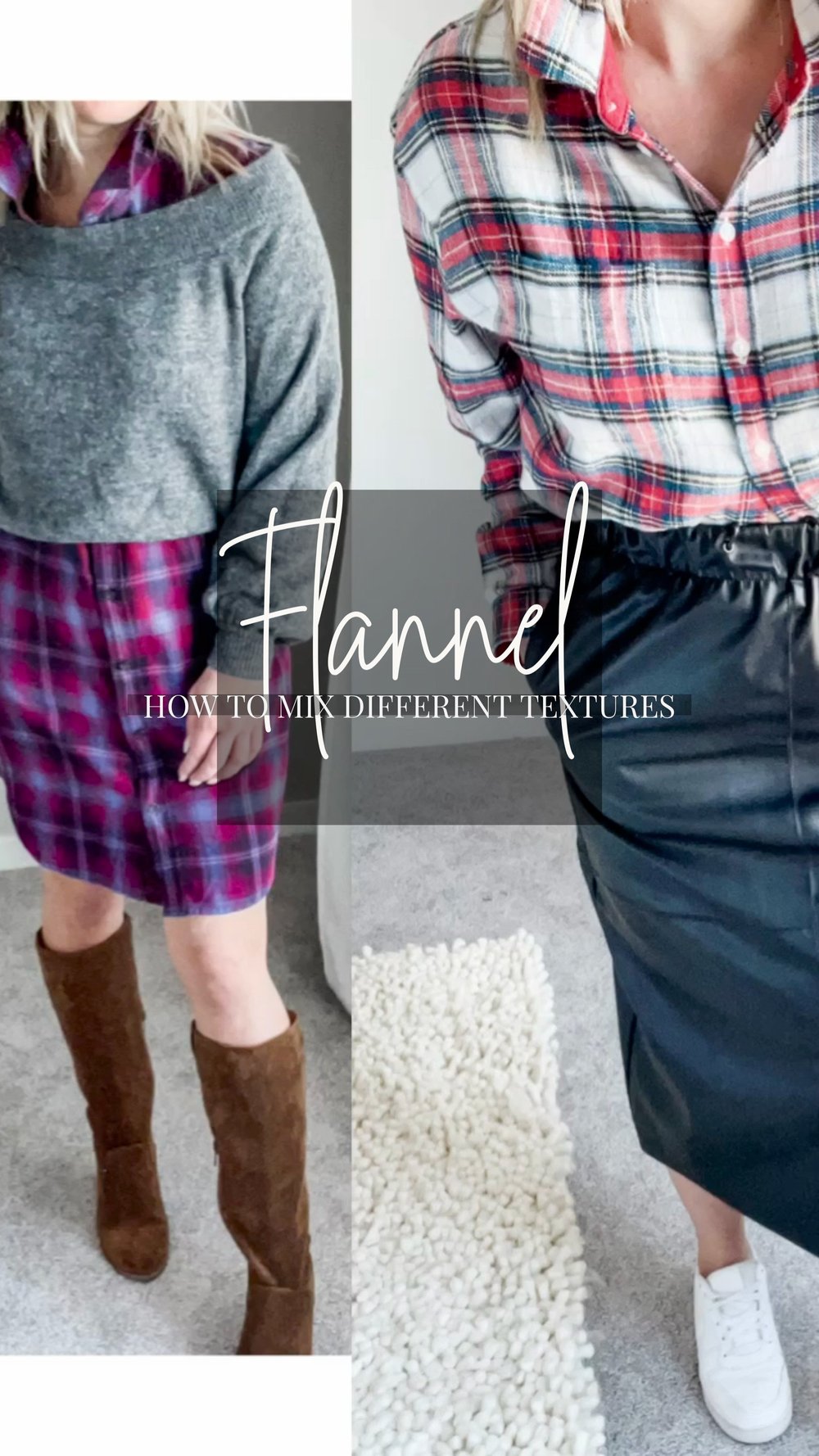How to Mix Flannels with Different Textures: Knits, Leather (Faux/Real) &amp; Denim