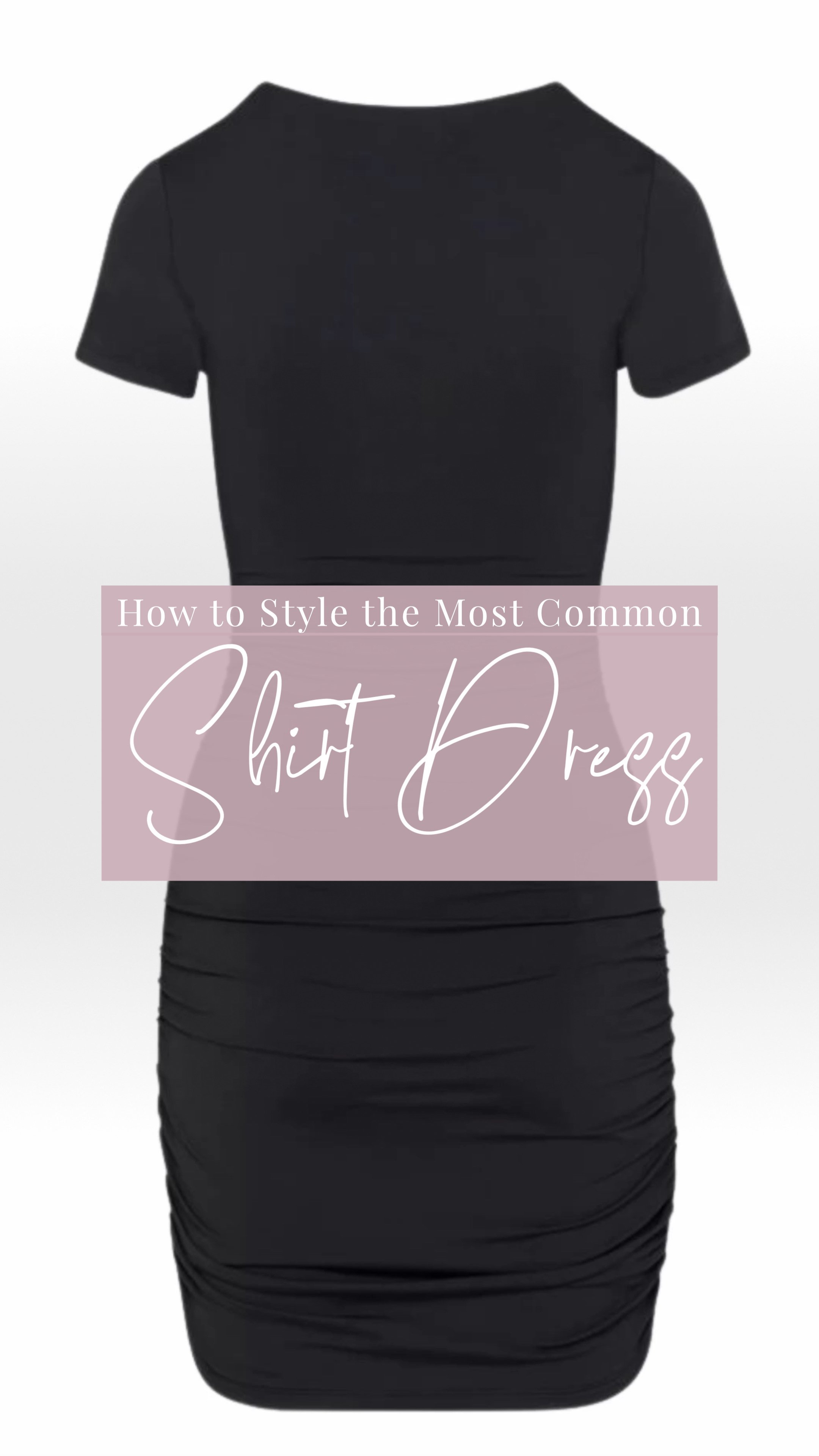 THE BLACK COTTON T-SHIRT DRESS IS THE MOST COMMON SHIRT DRESS!