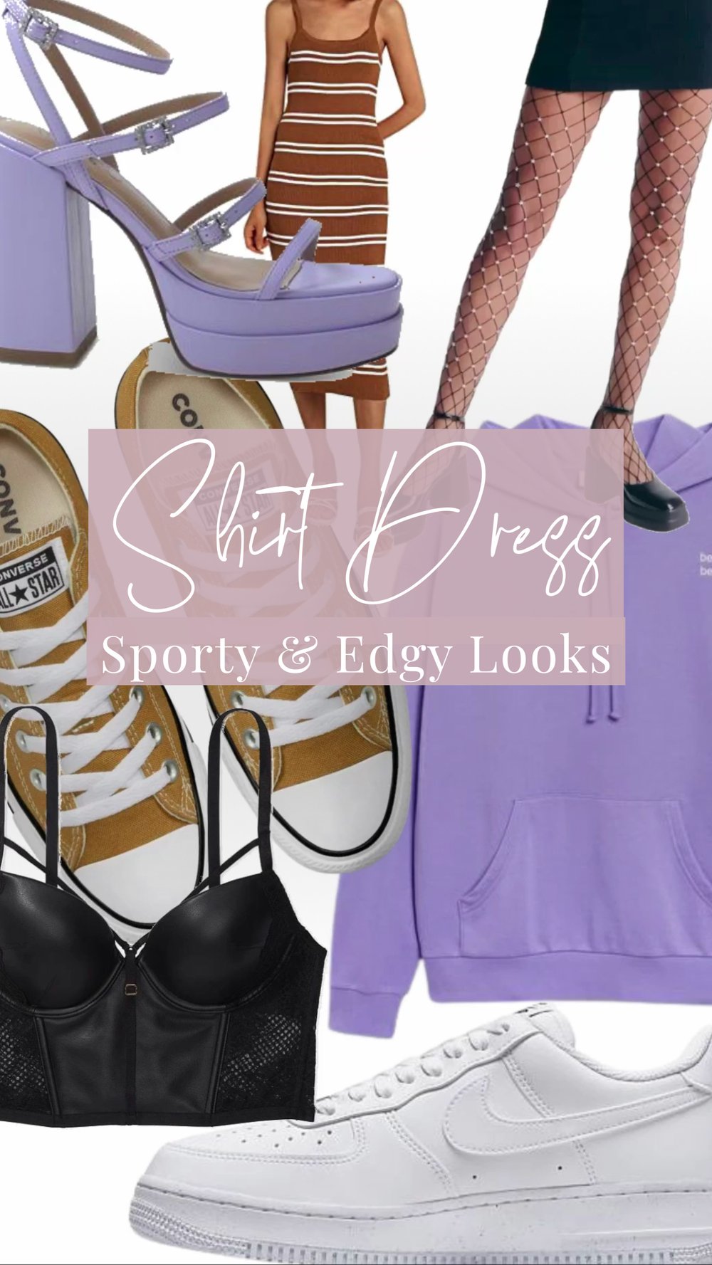SPORTY LOOKS ALLOW YOU TO BE ACTIVE, COMFORTABLE &amp; POLISHED. WHEN WEARING EDGY LOOKS YOU ARE EXPRESSING YOUR DARING SIDE!