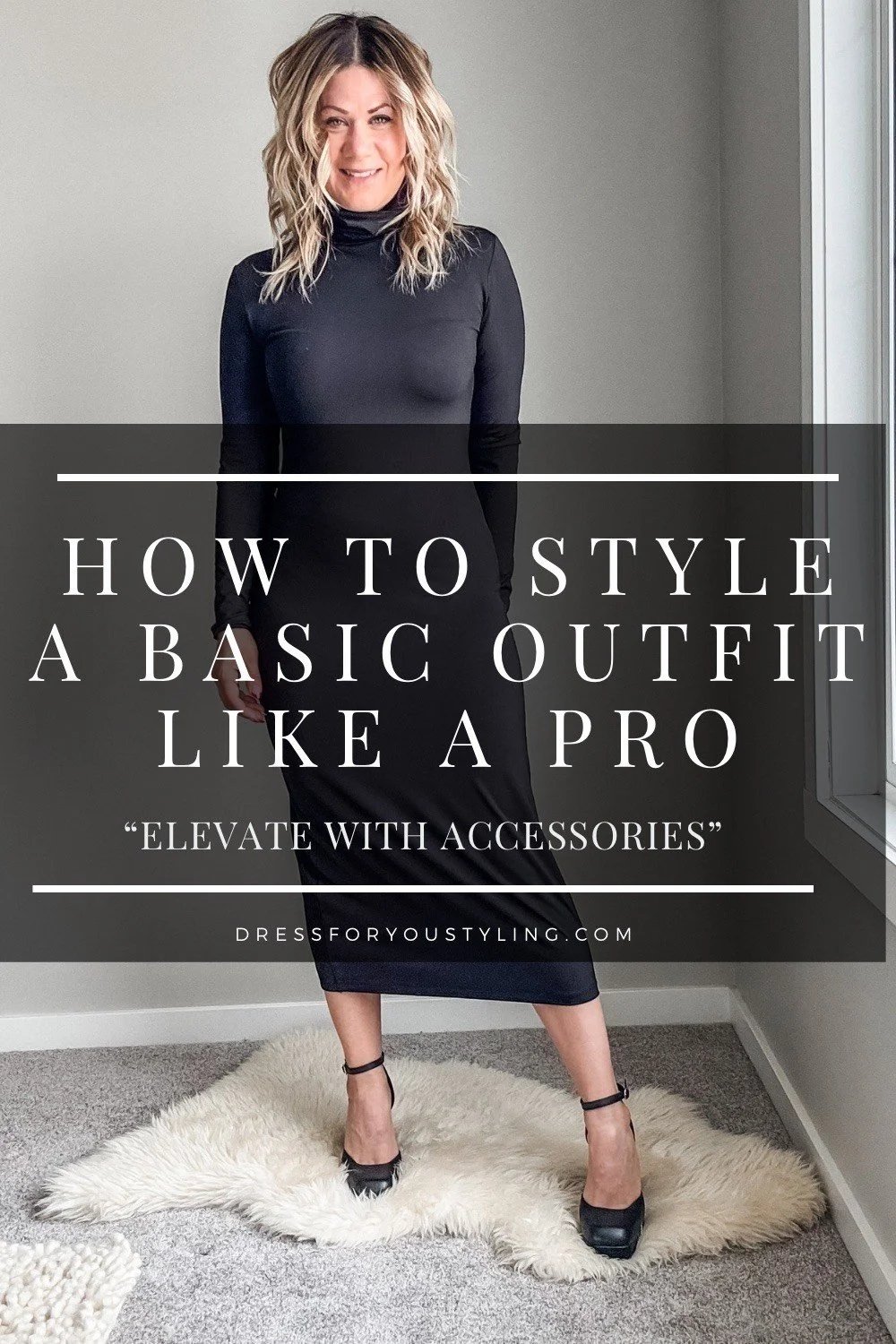 How to Style a Basic Outfit Like a Fashion Pro 