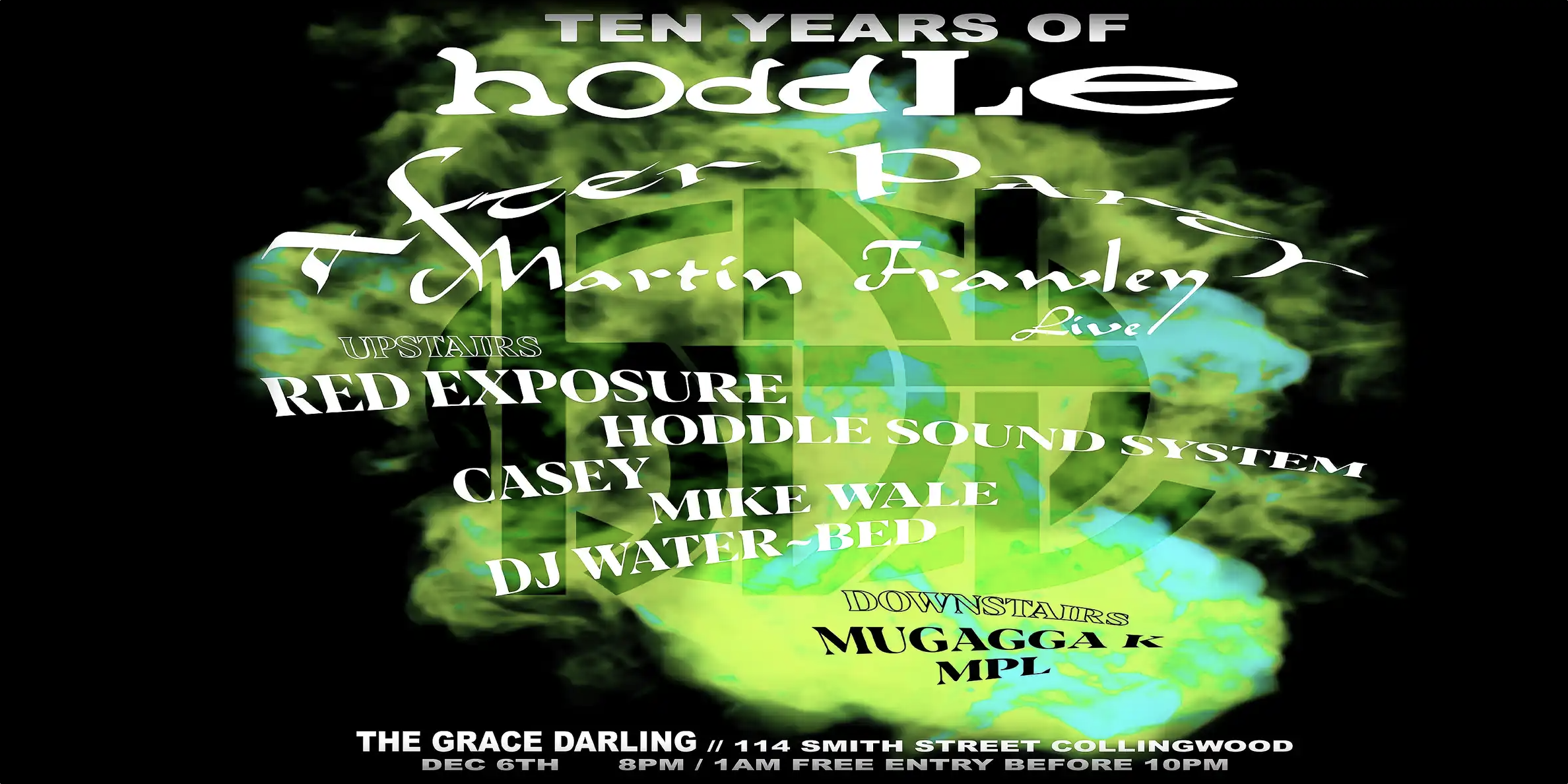 HODDLE 10 YEAR AFTER PARTY