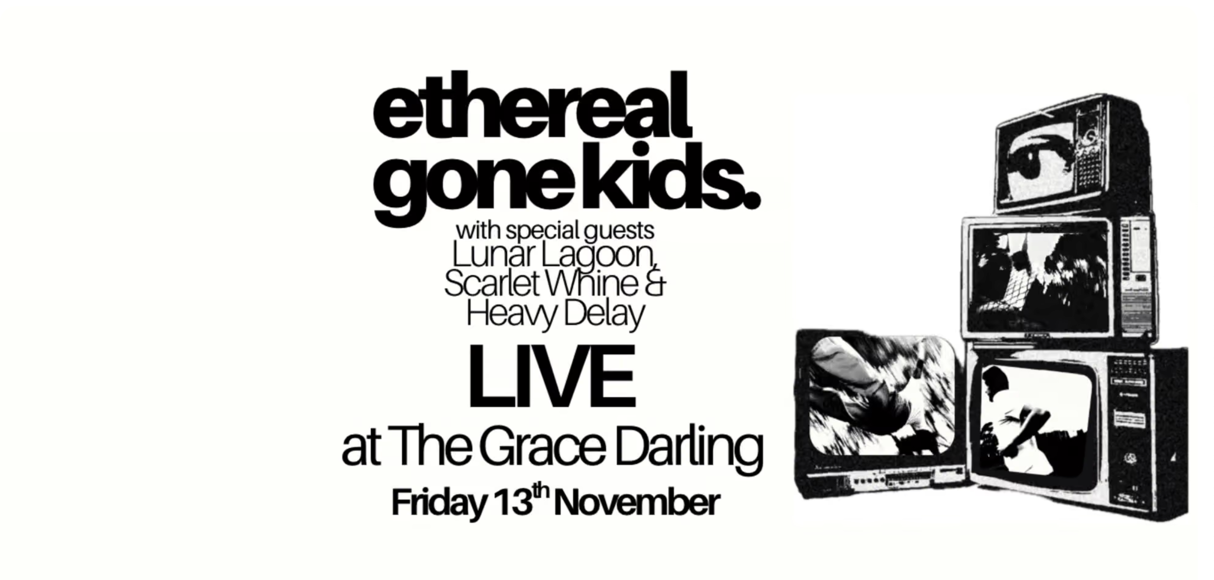 Ethereal Gone Kids Live at The Grace Darling
