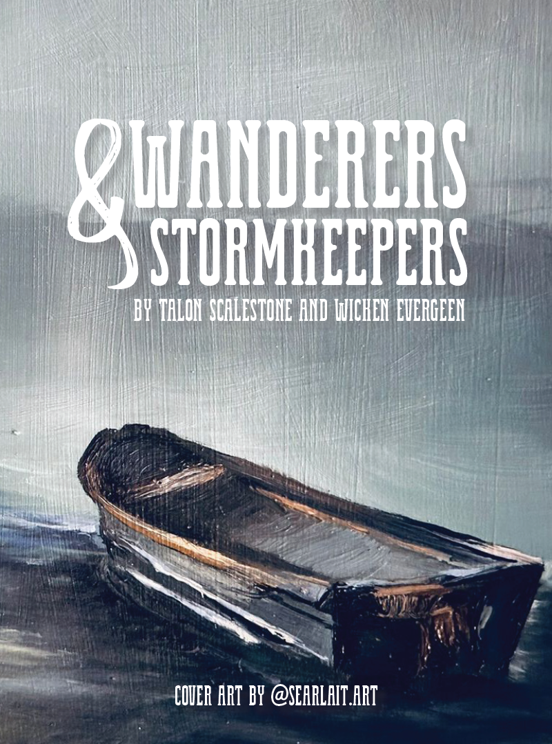 Wanderers & Stormkeepers: Book One