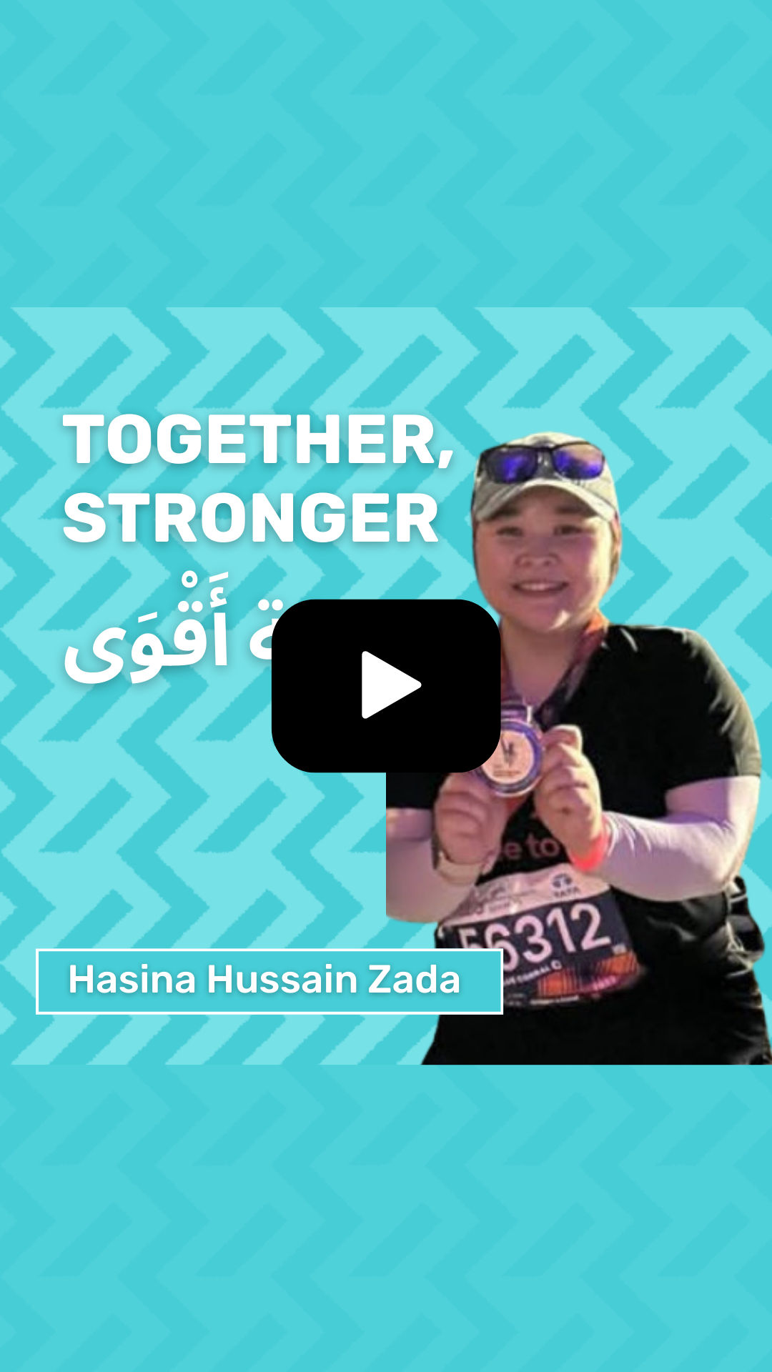 Together Stronger Episode: Hasina Hussain Zada