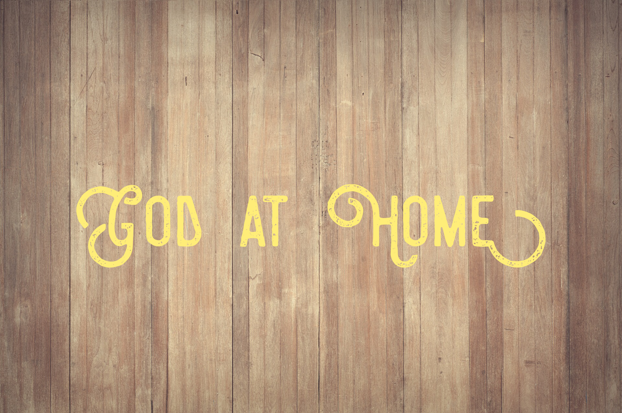 God At Home