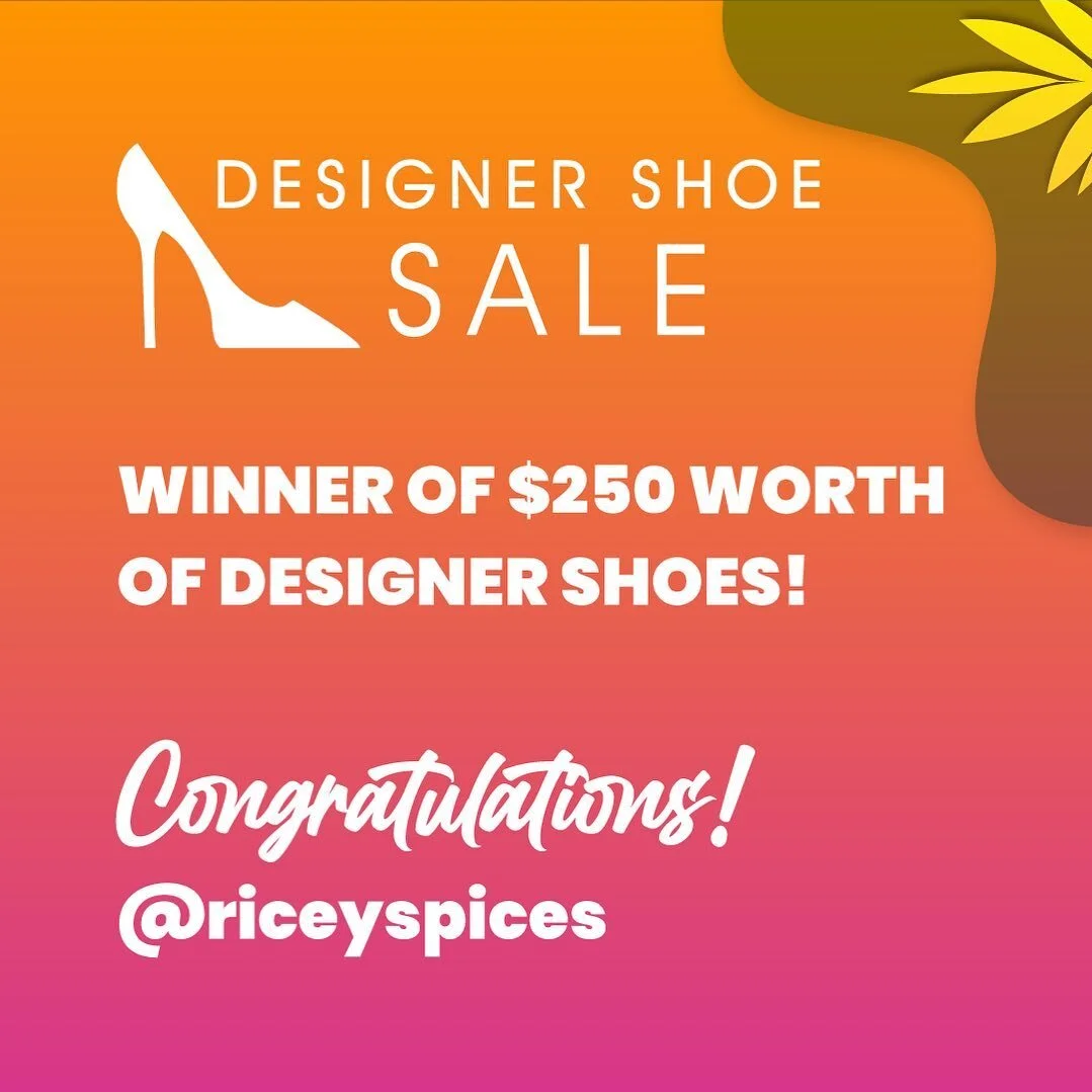 🎉 A HUGE&nbsp;congratulations&nbsp;to our $250 Designer Shoe Shopping Spree Winner&nbsp;@riceyspices and thank you to everyone who entered!

At our warehouse sale everyone's a winner, there's just 2 days left so be sure to drop by to save upto 80% o