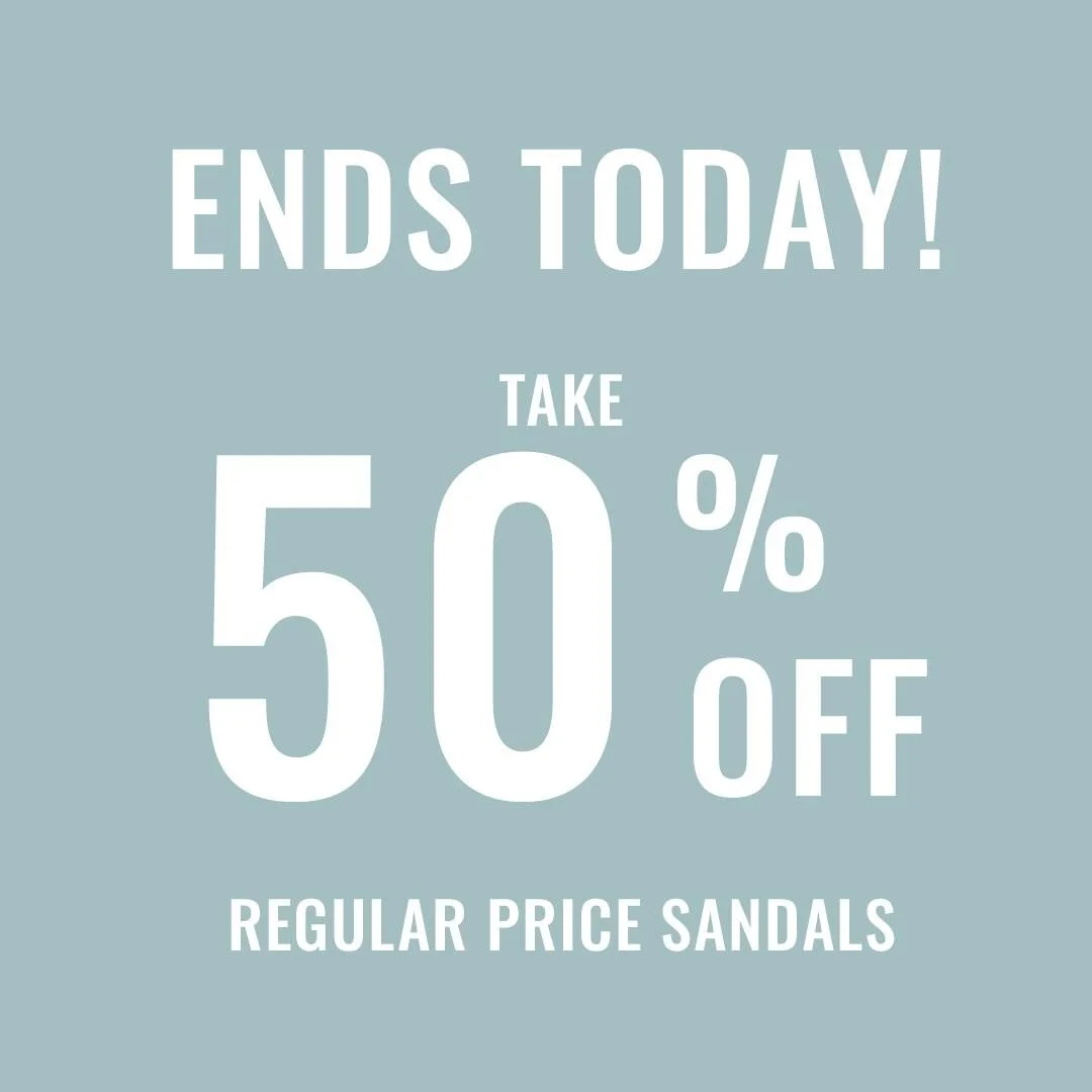 50% off regular price sandals on @shoes4ucanada ends today! Save big on summer must-haves! Use code: HAPPYFEET