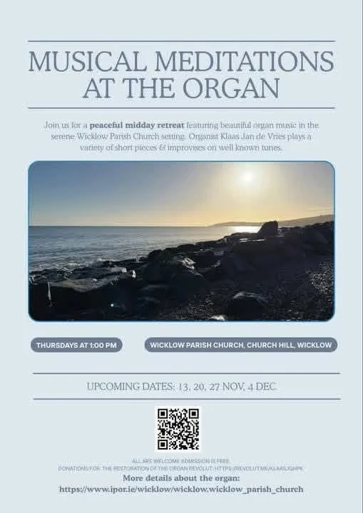 Musical Meditations At The Organ at Wicklow Parish Church