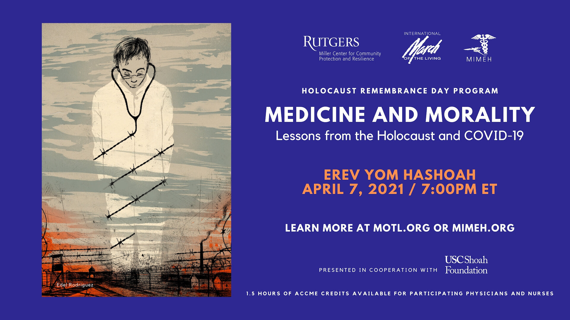 Medicine and Morality: Lessons from the Holocaust COVID-19 Holocaust Memorial Tolerance Center of Nassau County