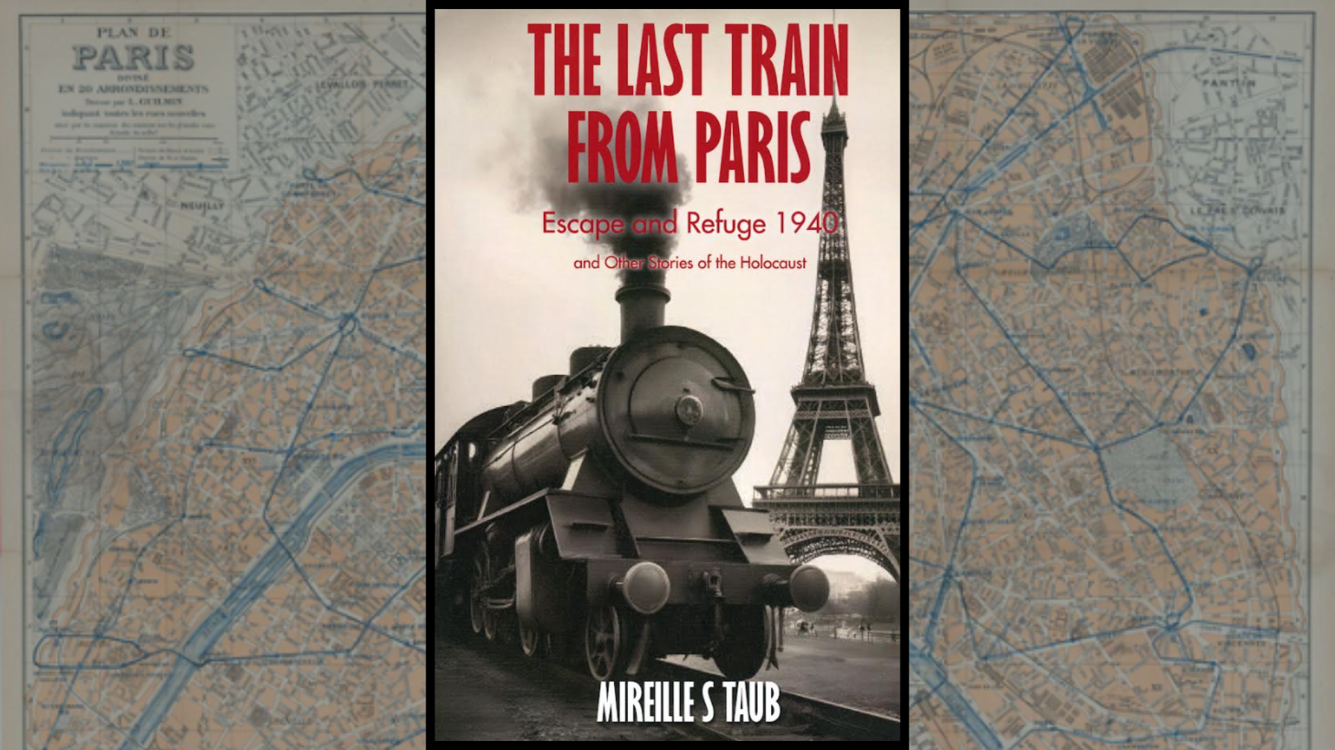 Author Reception: The Last Train From Paris by Mireille Taub