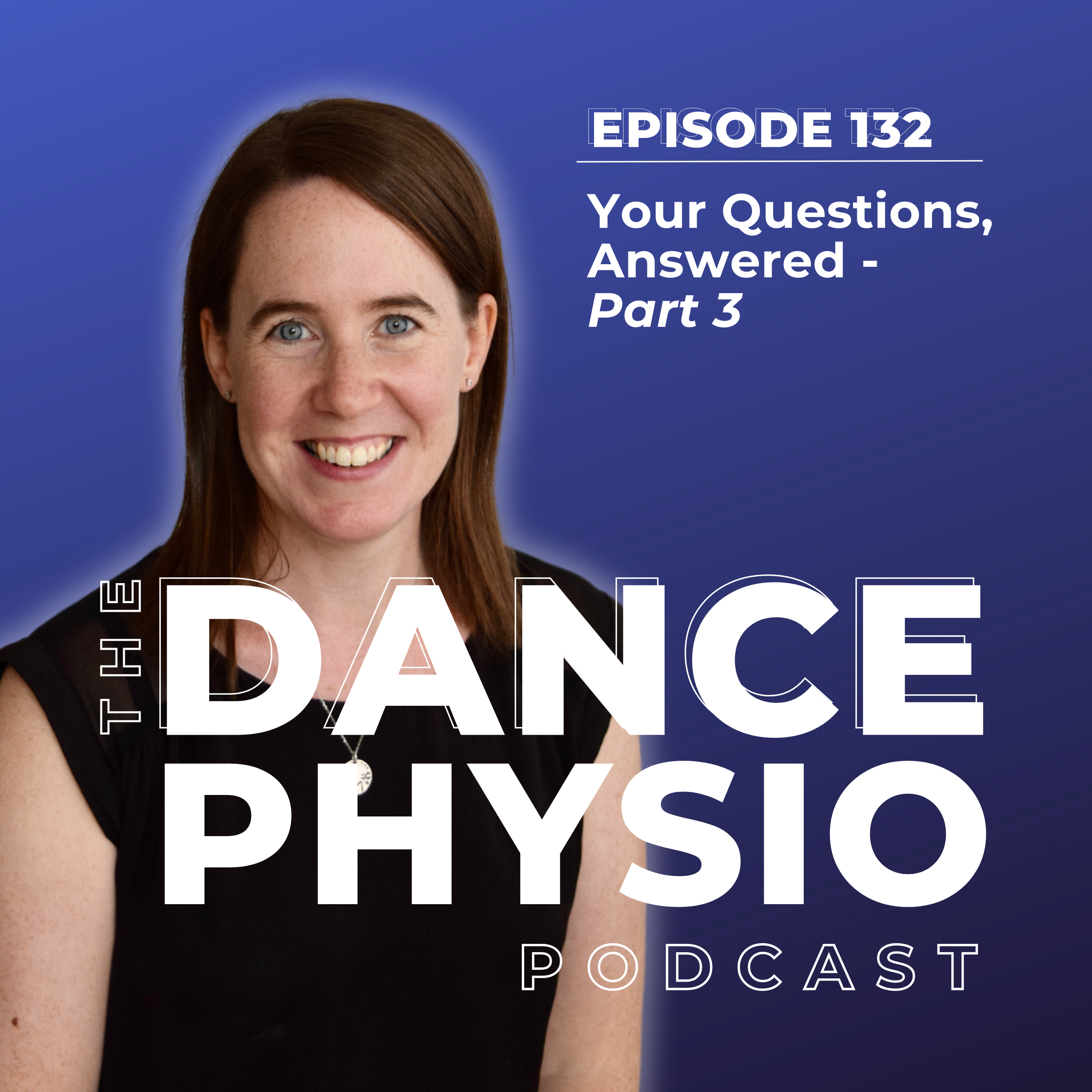 Episode 132: Your Questions, Answered - Part 3