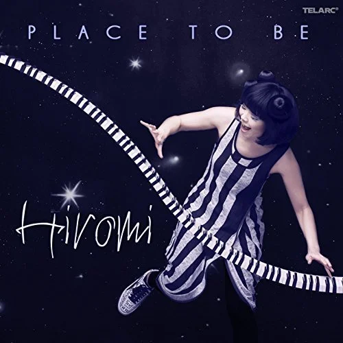 Place To Be/Hiromi